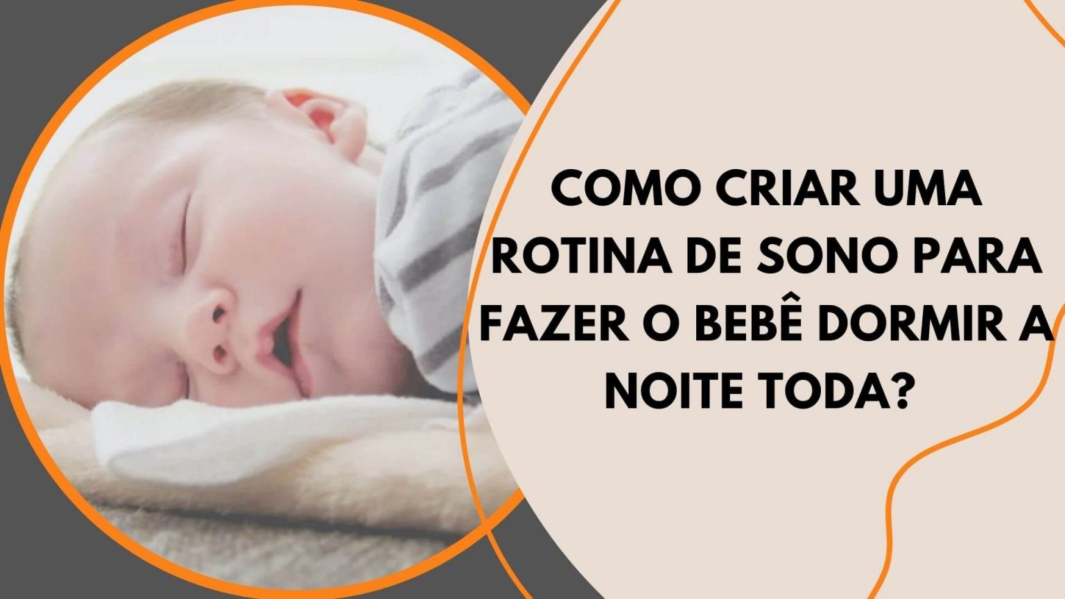 Como Fazer O Bebê Dormir A Noite Toda Guia Completo 2022