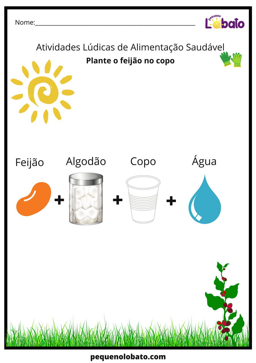 Atividade Lúdica de Alimentação Saudável para plantar o feijão no copo para imprimir
