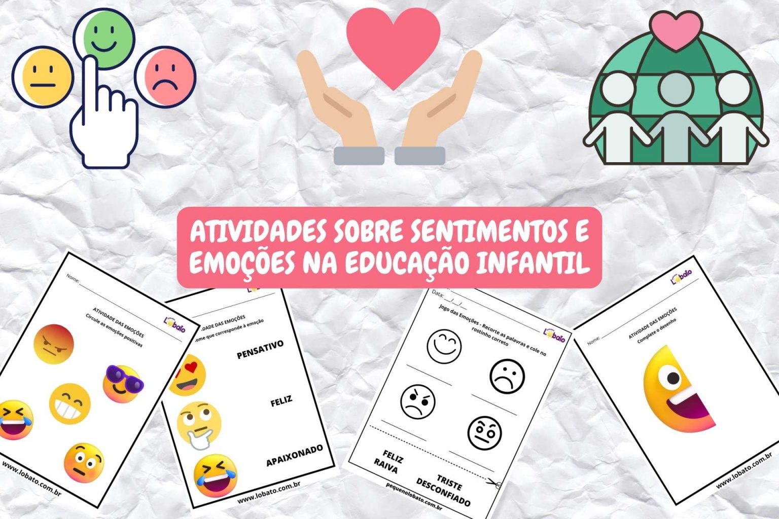 Atividades Sobre Sentimentos E Emoções Na Educação Infantil Atividades Sobre Sentimentos E Emoções Na Educação Infantil