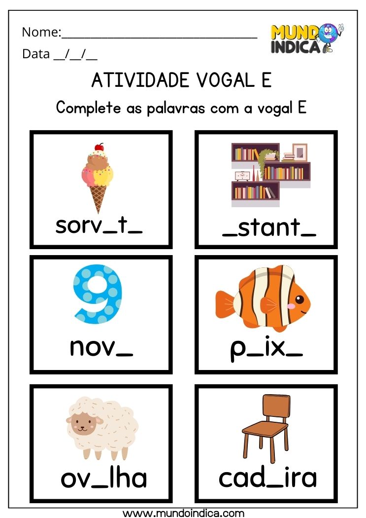 Atividade complete as palavras com a vogal E para imprimir