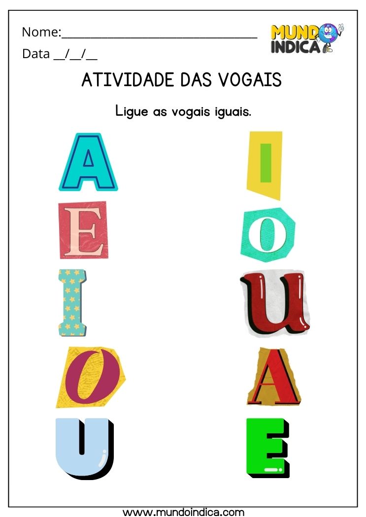 Atividade das Vogais ligue as vogais iguais para imprimir