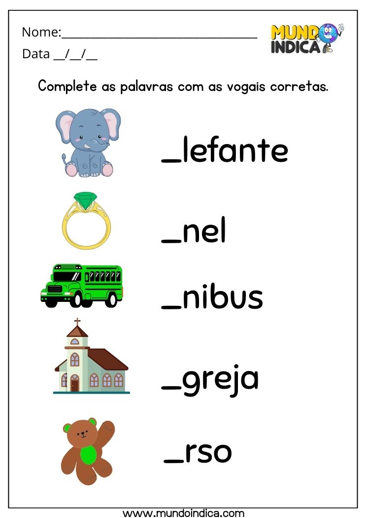 Atividade das vogais complete as palavras com as vogais corretas de acordo com a imagem para imprimir