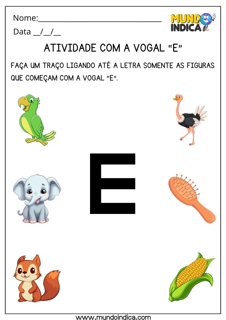 Atividade para educação infantil 3 ano faça um traço ligando somente as figuras que começam com a vogal E para imprimir