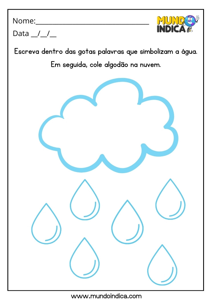Atividade do Dia da Água para Educação Infantil Escreva Dentro das Gotas Palavras que Simbolizam a Água e Cole Algodão na Nuvem para Imprimir