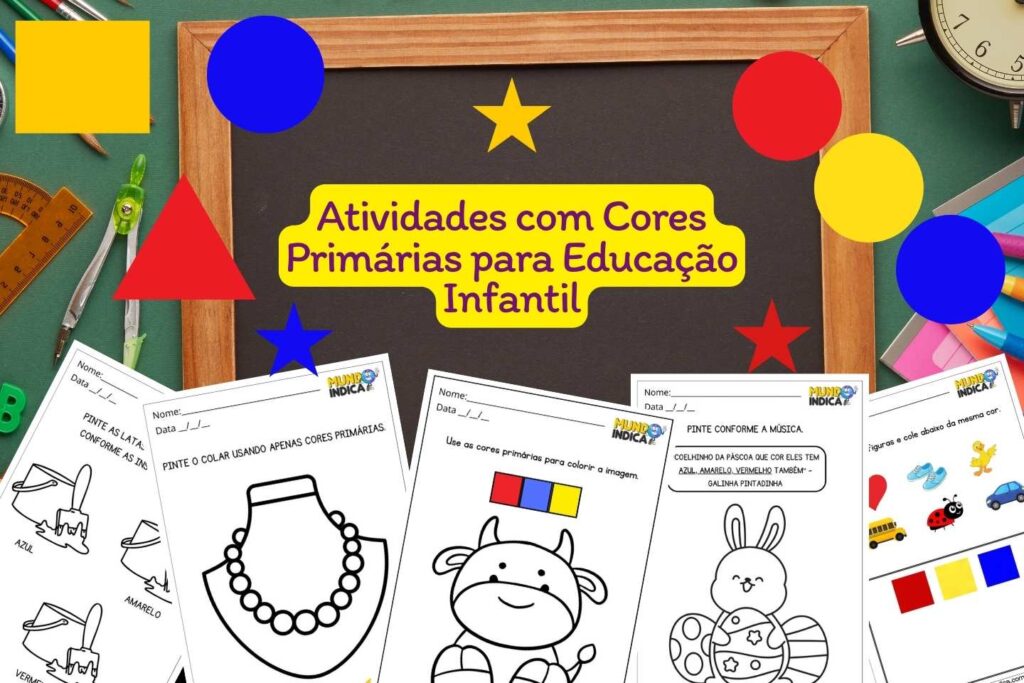 10 Atividades com Cores Primárias para Educação Infantil