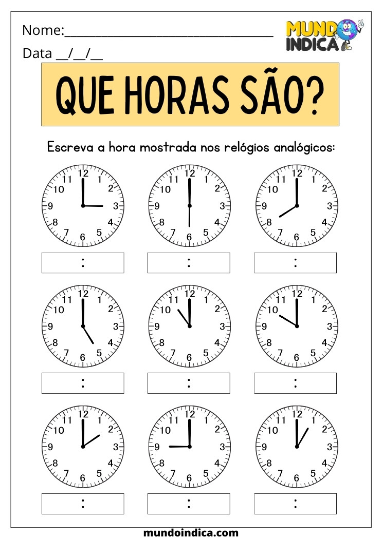 Atividade para Educação Infantil Que Horas São Escreva a Hora Mostrada nos Relógios Analógicos para Imprimir