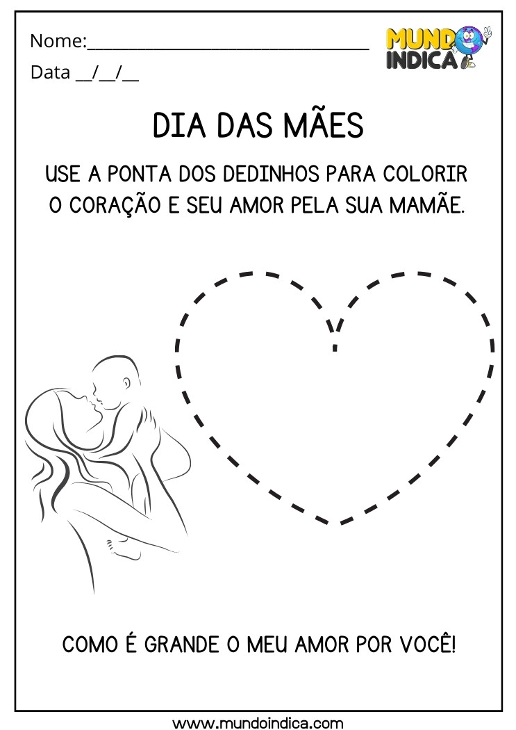 Atividade Use a Ponta dos Dedinhos para Colorir o Coração com Tinta e Seu Amor Pela sua Mamãe para Educação Infantil para Imprimir