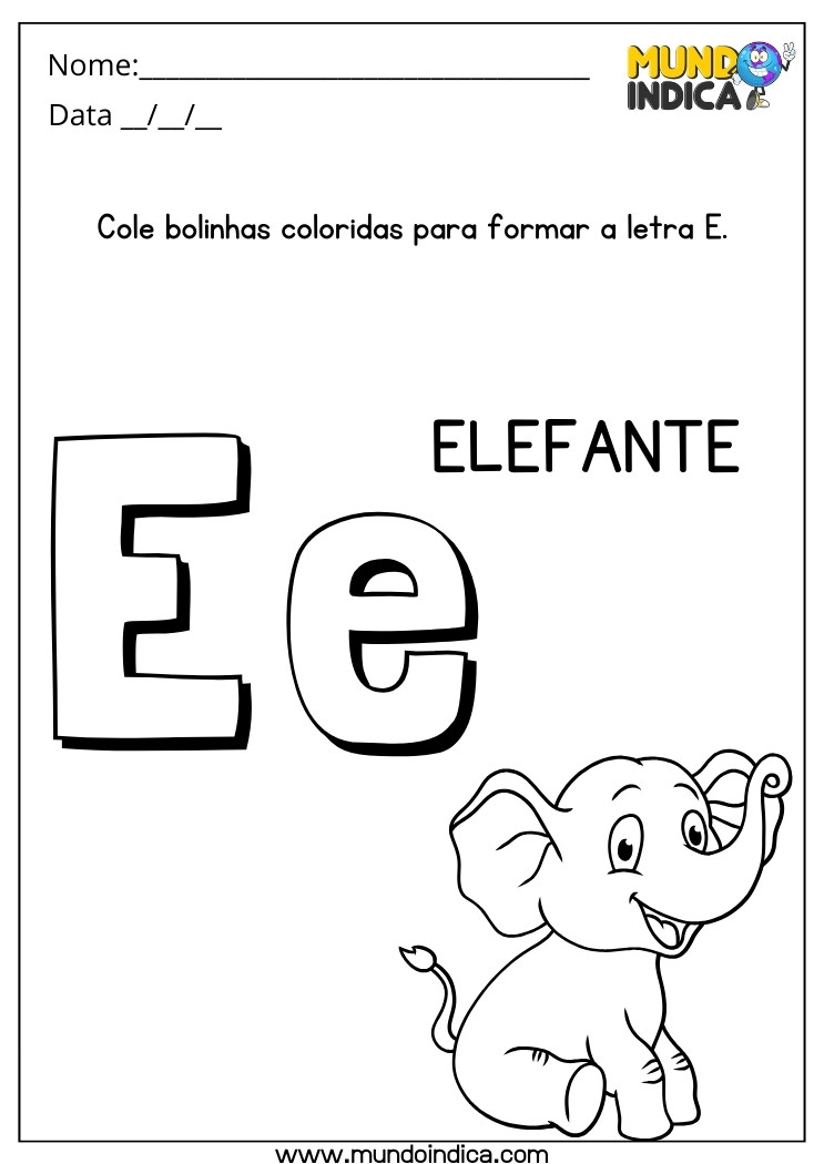 Atividade Lúdica para Alunos com Deficiência Intelectual Cole Bolinhas Coloridas para Formar a Letra E de Elefante para Imprimir