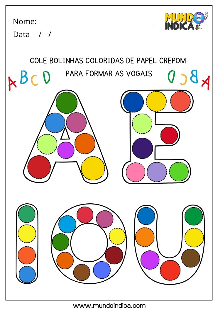 Atividade Lúdica com o Alfabeto Cole Bolinhas Coloridas de Papel Crepom para Formar as Vogais