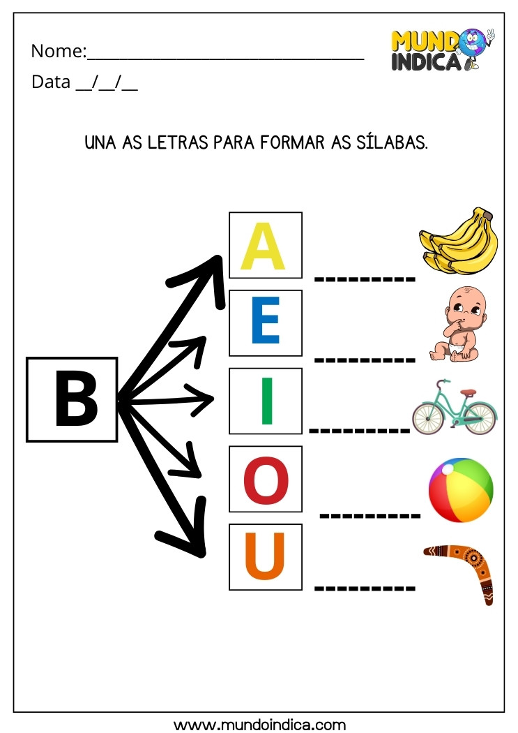 Atividade Lúdica de Alfabetização Una a Letra B nas Vogais para Formar Sílabas