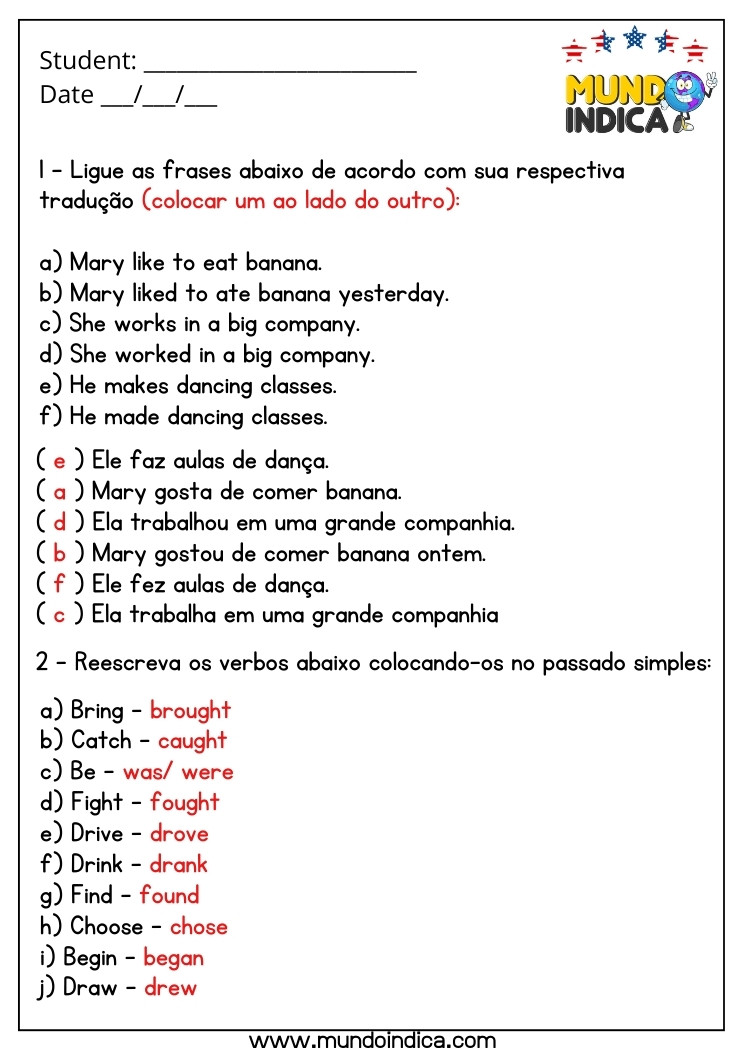 Atividade de Inglês 9 Ano Ligue as Frases com sua Tradução e Reescreva os Verbos no Passado Simples com Respostas