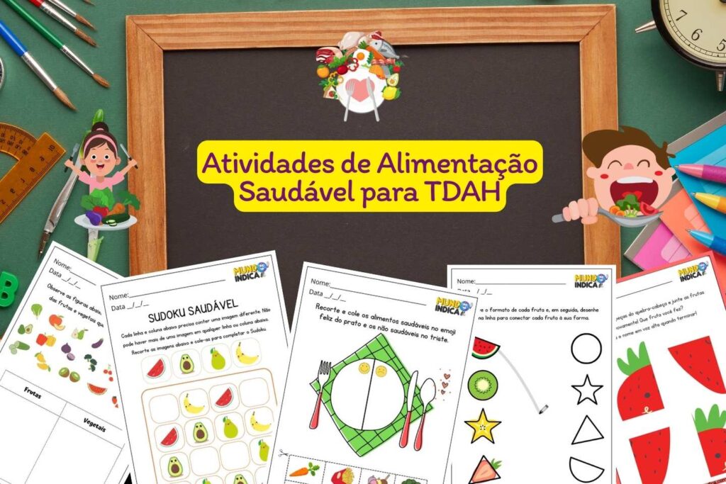15 Atividades de Alimentação Saudável para TDAH