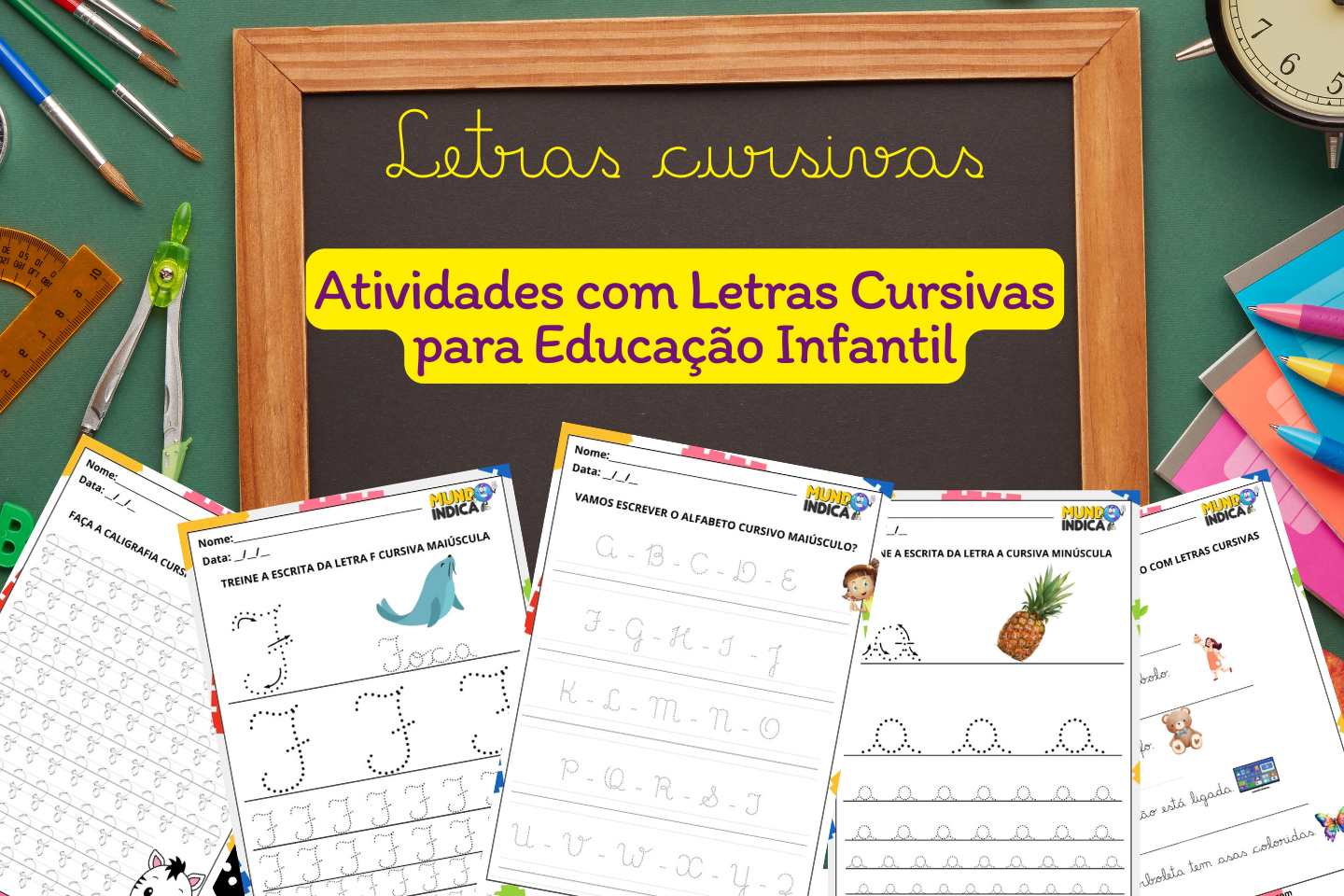 Atividades com Letras Cursivas para Educação Infantil