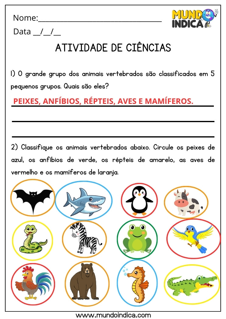Atividade de Ciências sobre os 5 Pequenos Grupos dos Animais Vertebrados e para Classifica-los Circulando com Cores Diferentes para 3 ano com Respostas