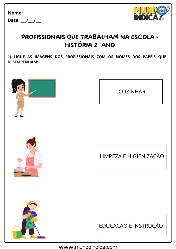 Atividade de História 2 ano Ligue as Figuras dos Profissionais com os Nomes dos Papéis que Desempenham para Imprimir