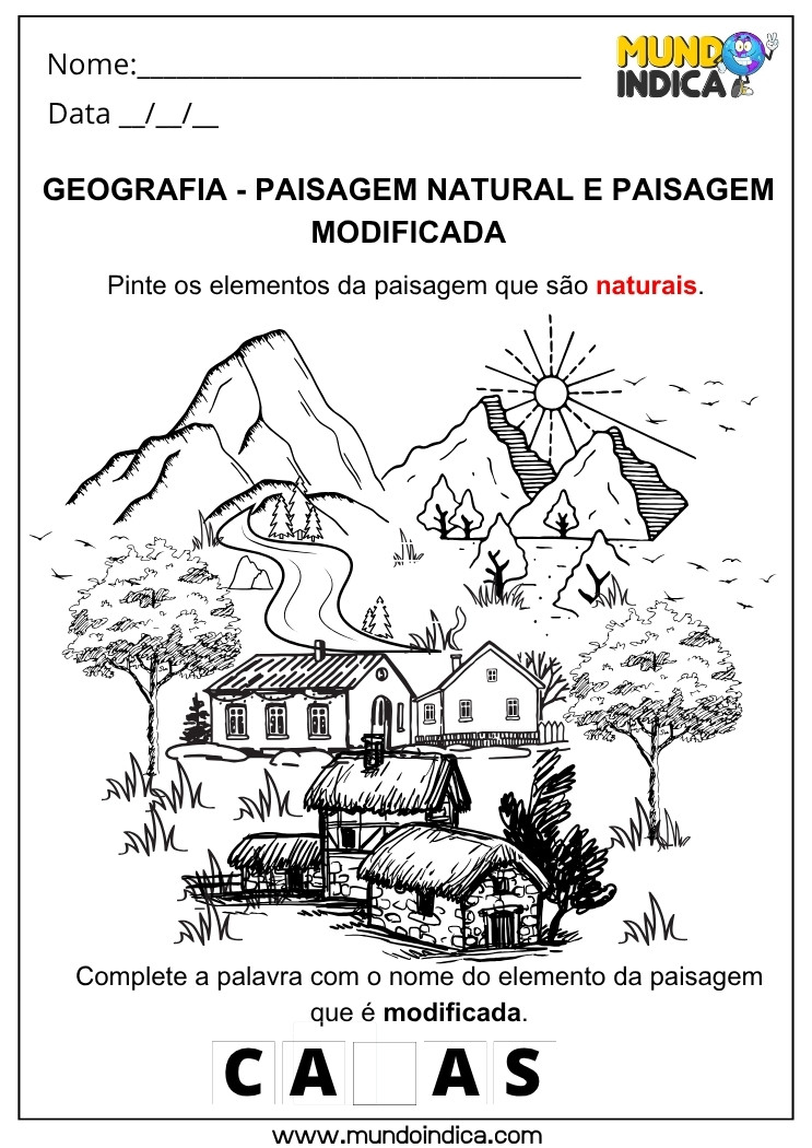 Atividade de Geografia sobre Paisagem Natural e Modificada Pinte os Elementos Naturais da Paisagem e Complete o Nome da Paisagem Modificada para Imprimir