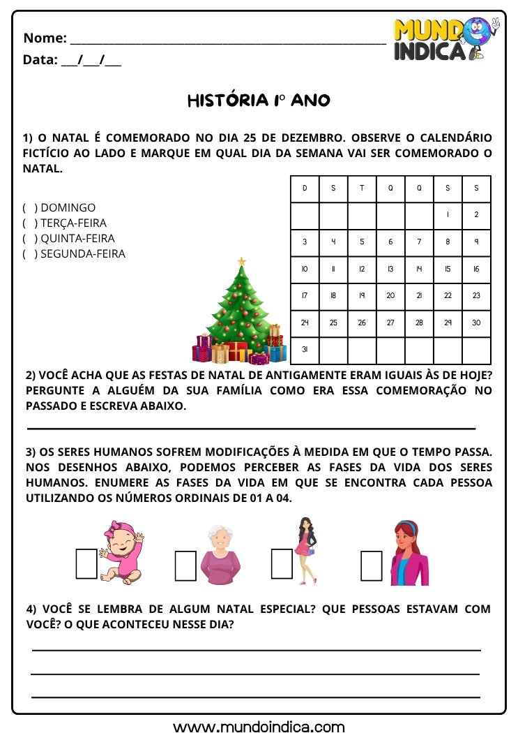 Atividade de História 1º ano sobre o Natal, fases da vida e lembranças familiares com calendário, figuras humanas e perguntas para reflexão