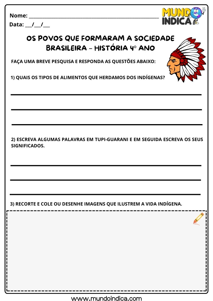 Atividade de História 4 ano sobre a Sociedade Brasileira e as Tradições dos Indígenas para Imprimir