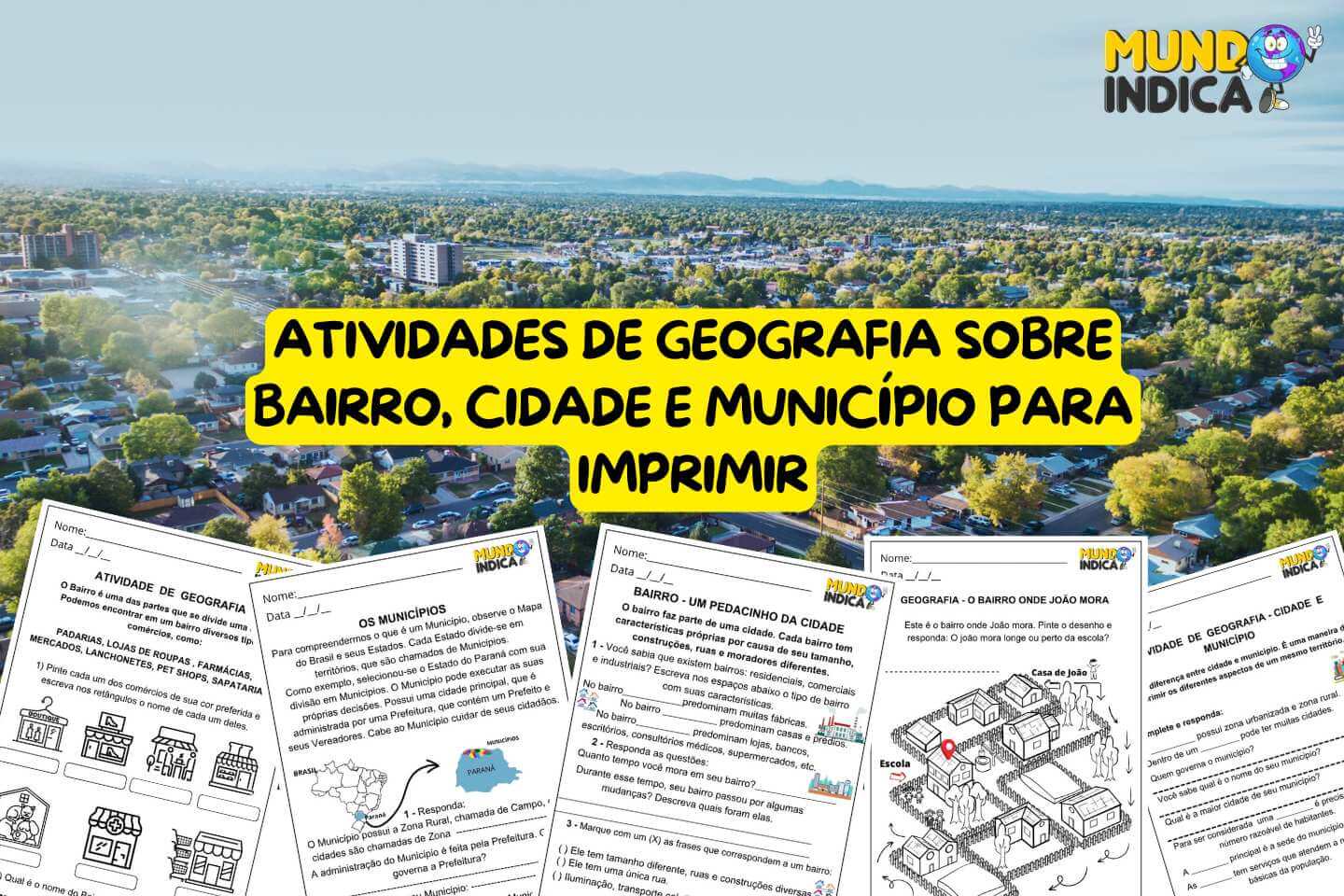 Atividades de Geografia sobre Bairro, Cidade e Município para Imprimir
