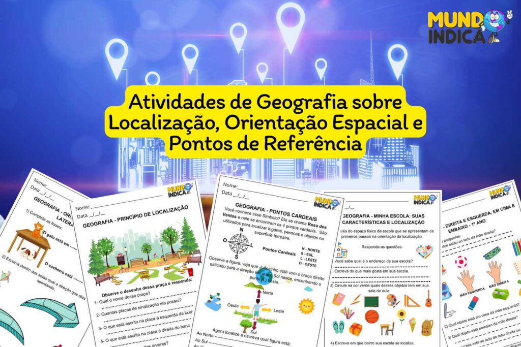 13 Atividades de Geografia sobre Localização, Orientação Espacial e ...