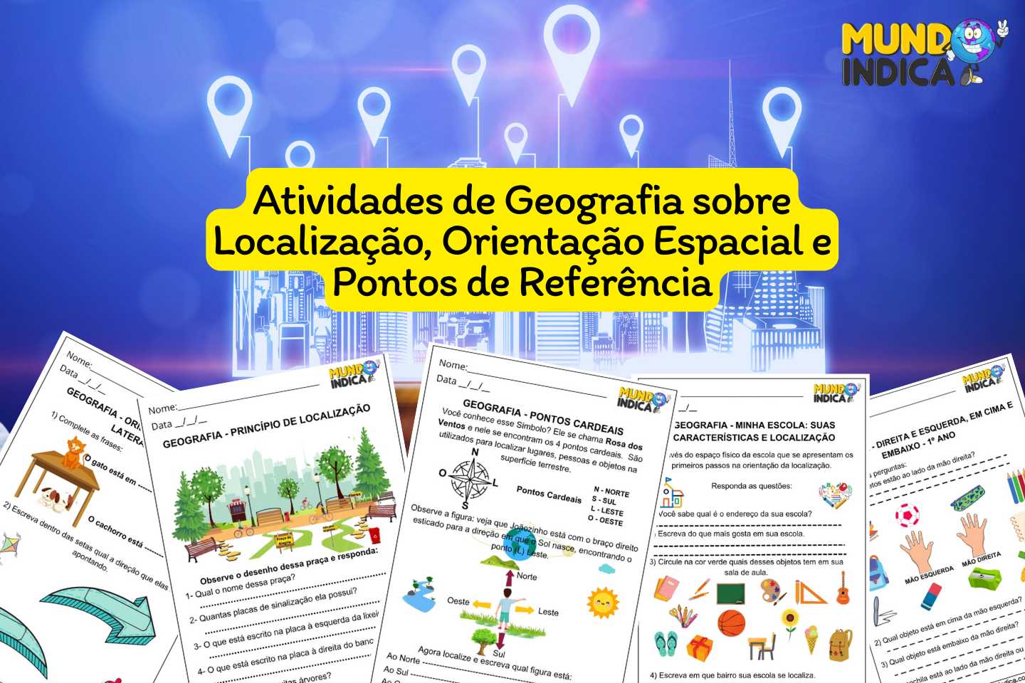 Atividades de Geografia sobre Localização, Orientação Espacial e Pontos de Referência para Imprimir