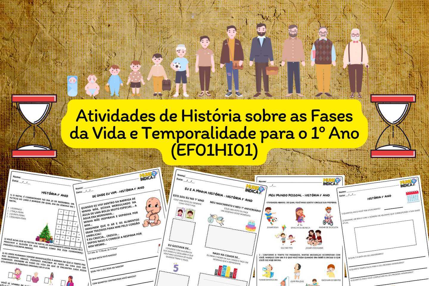 Atividades de História sobre as Fases da Vida e Temporalidade para o 1º Ano (EF01HI01)