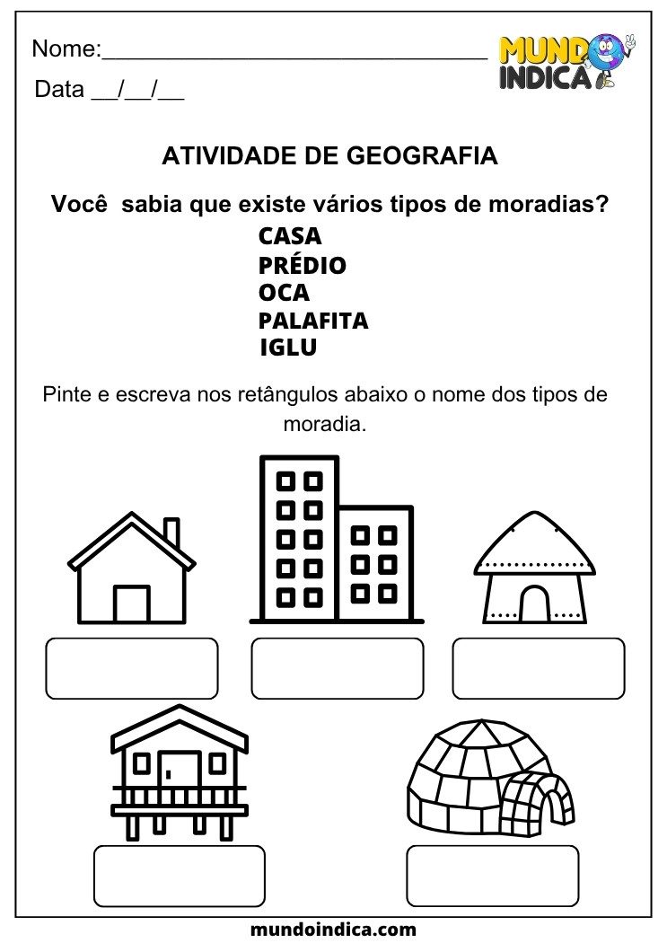 Atividade de Geografia para os Anos Iniciais sobre Tipos de Moradias, com Figuras para Pintar e Escrever os Nomes