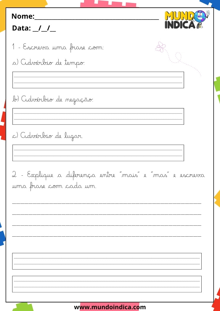Atividade de Caligrafia para 5º Ano Escreva uma Frase com Advérbio de Tempo, Negação e Lugar e Explique a Diferença entre Mais e Mas para Imprimir