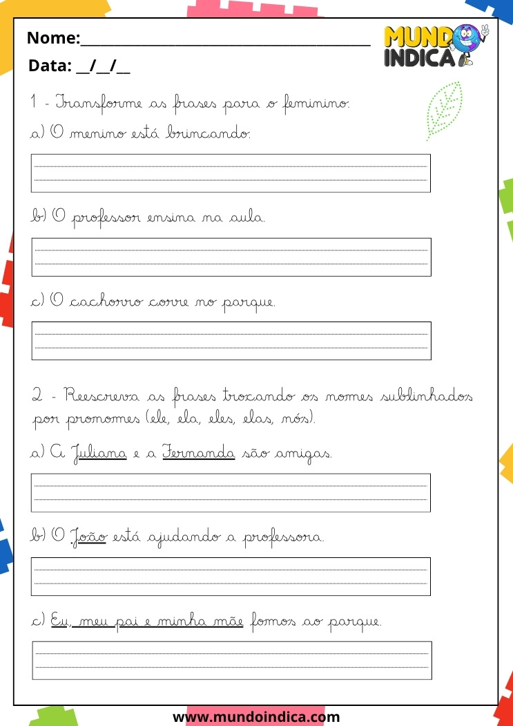 Atividade de Caligrafia para 5º Ano Transforme as Frases para o Feminino e Troque os Nomes Sublinhados por Pronomes para Imprimir