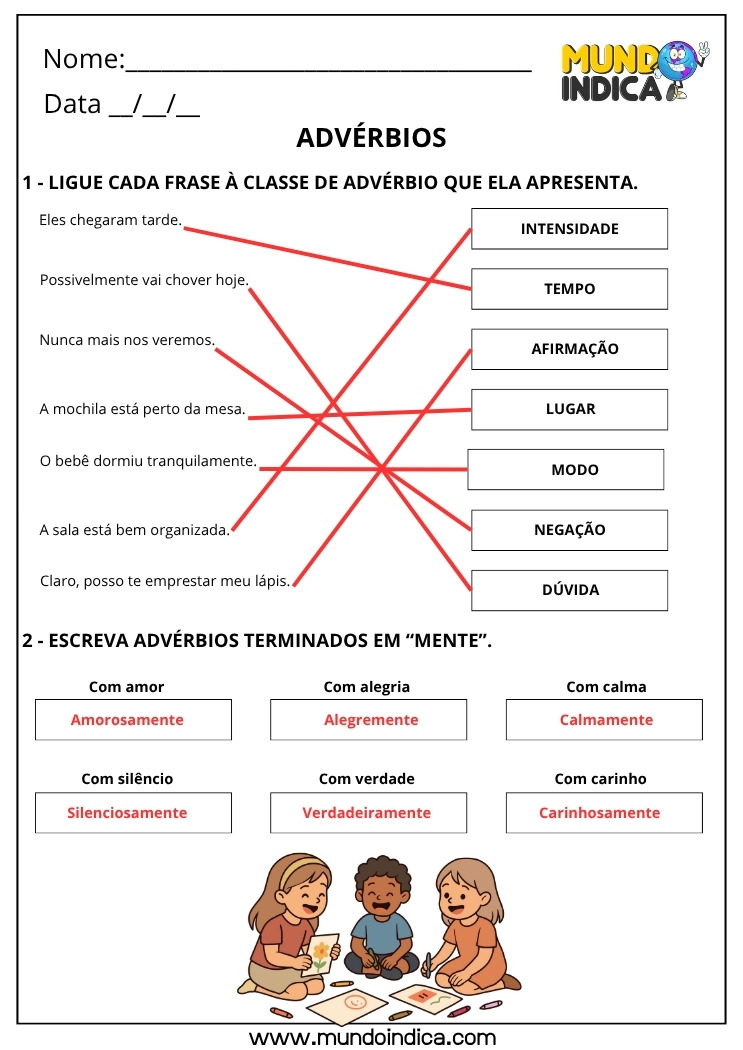 Atividade de Português Ligue as Frases à Classe de Advérbio que ela Apresenta e Escreva Advérvios Terminados em Mente com Respostas para Imprimir