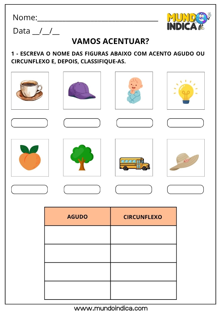 Atividade de Português com Acentuação Gráfica para Escrever o Nome das Figuras e Classificar na Tabela de Acento Agudo ou Circunflexo para Imprimir