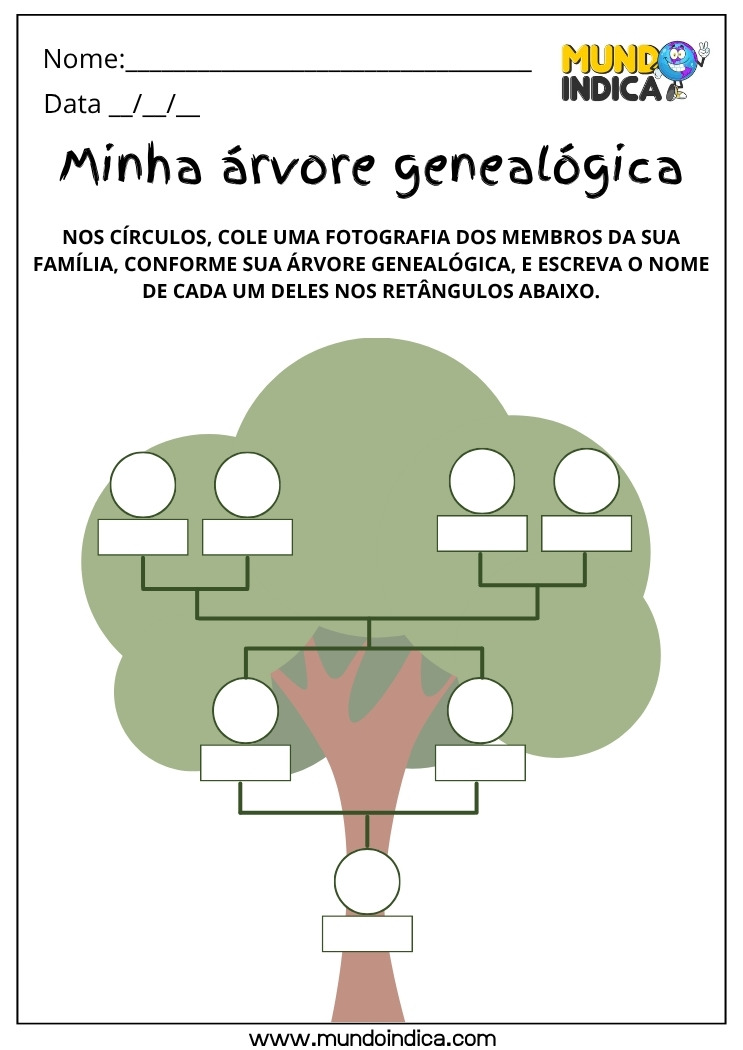 Atividade para Educação Infantil Cole uma Fotografia dos Membros da sua Família e Escreva o Nome de Cada um Deles para Preencher sua Árvore Genealógica