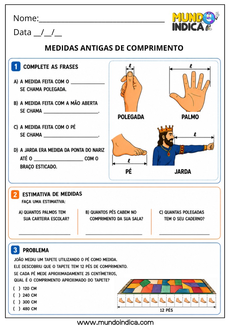 Atividade de Grandezas e Medidas para o 4º Ano com Medidas Antigas de Comprimento Utilizando Polegada, Palmo, Pé e Jarda com Estimativas e Problemas no Cotidiano