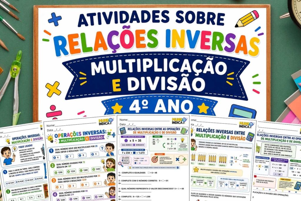 Atividades de Matemática 4º Ano sobre Relações Inversas entre Multiplicação e Divisão para Imprimir (BNCC)