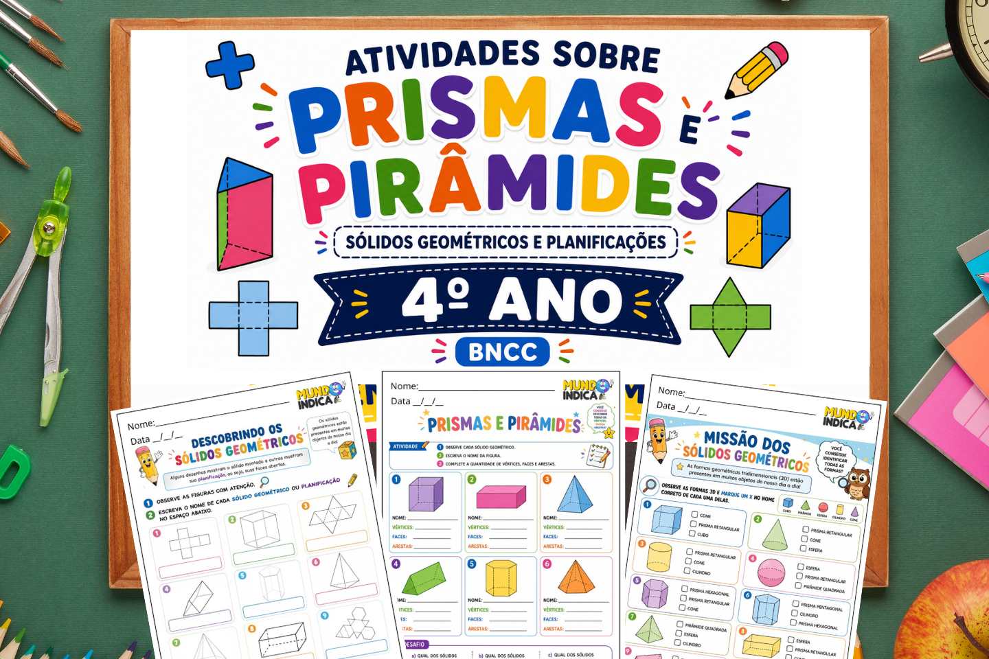 Atividades de Matemática 4º Ano sobre Sólidos Geométricos, Prismas, Pirâmides e Planificações para Imprimir