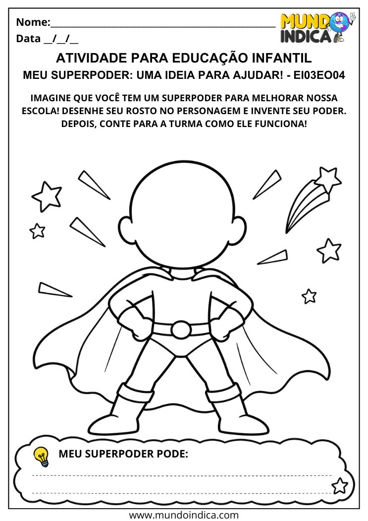 Atividade Meu Superpoder do Dia para completar um super-herói e comunicar ideias à turma
