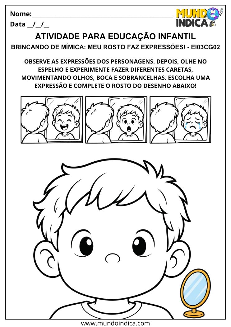 Atividade de mímica com três expressões diante do espelho e rosto grande para completar o desenho