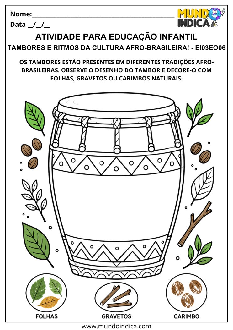 Atividade sobre cultura afro-brasileira com tambor para decorar usando folhas, gravetos e carimbos naturais